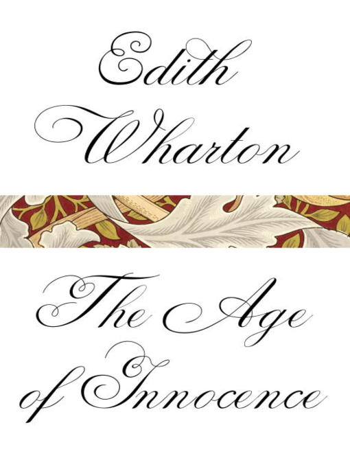 Title details for The Age of Innocence by Edith Wharton - Available